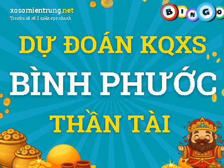 Dự đoán Bình Phước 26/09/2026 (Thứ 7), soi cầu Xổ Số Bình Phước