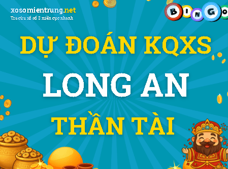 Dự đoán Long An 26/09/2026 (Thứ 7), soi cầu Xổ Số Long An