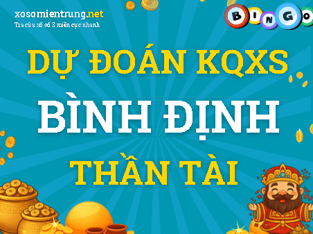 Dự đoán Bình Định 24/09/2026 (Thứ 5), soi cầu Xổ Số Bình Định