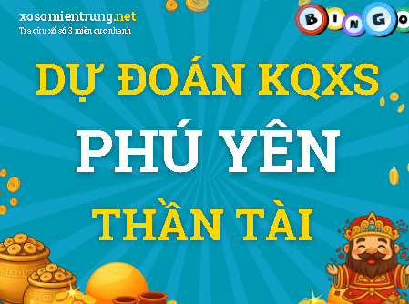 Dự đoán Phú Yên 28/09/2026 (Thứ 2), soi cầu Xổ Số Phú Yên